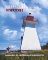 Lighthouse Dispatches - Paul Morralee - 9781738780129