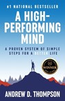 A High-Performing Mind - Andrew D Thompson - 9781739021030
