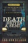 Death Drives a Semi - Edo Van Belkom - 9781739047405