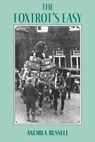 The Foxtrot's Easy - Andrea Russell - 9781739085209