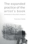 The expanded practice of the artist's book - Francisco Varela - 9781739099695