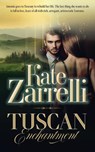 Tuscan Enchantment - Kate Zarrelli - 9781739117313