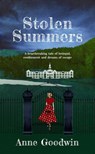 Stolen Summers: A Heartbreaking Tale of Betrayal, Confinement and Dreams of Escape - Anne Goodwin - 9781739145019