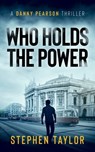 Who Holds The Power - Stephen Taylor - 9781739163624
