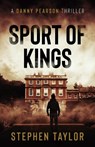 Sport Of Kings - Stephen Taylor - 9781739163648