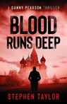 Blood Runs Deep - Stephen Taylor - 9781739163655