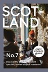 Indy Coffee Guide Scotland: No. 7 - Selena Young - 9781739166892