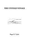 The Untold Voyage - Roger D. Taylor - 9781739214265