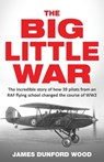 The Big Little War - James Dunford Wood - 9781739266806