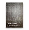 A Book of Music - Jack Spicer - 9781739364908