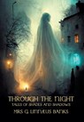 Banks, G: Through the Night - G. Linnaeus Banks ; Isabella Banks ; Gina R. Collia - 9781739392130