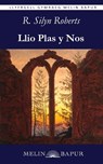 Llio Plas y Nos - R. Silyn Roberts - 9781739440312