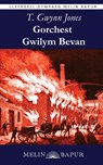 Gorchest Gwilym Bevan - T. Gwynn Jones - 9781739440343