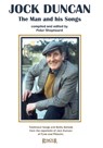 Jock Duncan: the man and his songs - Peter Shepheard - 9781739480172