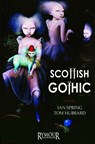Scottish Gothic - Ian Spring - 9781739596064