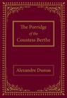 The Porridge of the Countess Berthe - DUMAS,  Alexandre - 9781739663735