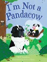 I'm Not a Pandacow - Mt Sanders - 9781739704995