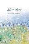 After Nora - Penelope Curtis - 9781739778347