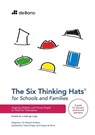 Six Thinking Hats for Schools and Families - Edward de Bono - 9781739789336