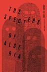 The Specters of Algeria - Hwang Yeo Jung - 9781739822569