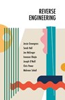 Reverse Engineering - Jessie Greengrass ; Sarah Hall ; Jon McGregor ; Irenosen Okojie ; Joseph O'Neill ; Chris Power ; Mahreen Sohail - 9781739830113