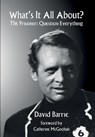 What's It All About?: The Prisoner: Question Everything - David Barrie - 9781739835866
