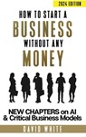 How to start a business - David C White - 9781739858704