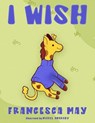 I Wish - Francesca May - 9781739885373