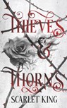 Thieves and Thorns - Scarlet King - 9781739938710