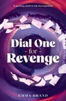 Dial One For Revenge - Emma Brand - 9781739959968