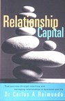 Relationship Capital:True Success through Coaching and Managing Relationships in Business and Life - Carlos Raimundo - 9781740095310