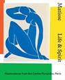 Matisse: Life & spirit - Roger Benjamin ; Patrice Deparpe ; Justin Paton ; Alastair Wright - 9781741741537