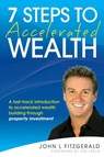 7 Steps to Accelerated Wealth - John L. Fitzgerald - 9781742168685