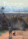 Picturing a Nation - Gary Werskey - 9781742236681