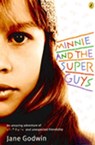 Minnie & the Superguys - Jane Godwin - 9781742281216