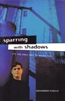 Sparring with Shadows - Archimede Fusillo - 9781742284507