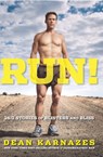 Run! - Dean Karnazes - 9781742377933