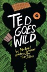 Ted Goes Wild - Michael Wagner - 9781742533766
