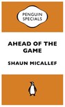 Ahead of the Game: Penguin Special - Shaun Micallef - 9781742536729