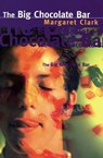 The Big Chocolate Bar - Margaret Clark - 9781742747620
