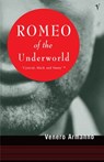Romeo Of The Underworld - Venero Armanno - 9781742749273