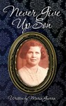 Never Give Up Son - Mario Guerra - 9781742841625