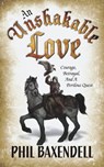 An Unshakable Love - Philip Baxendell - 9781742843261