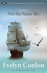 Not the Same Sky - Evelyn Conlon - 9781743052426