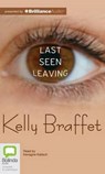 Last Seen Leaving - BRAFFET,  Kelly - 9781743192221