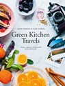 Green Kitchen Travels - David Frenkiel ; Luise Vindahl - 9781743582725