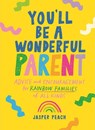 You'll Be a Wonderful Parent - Jasper Peach - 9781743798614