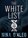 The White List - Nina D'Aleo - 9781760081218