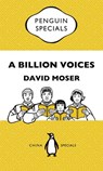 A Billion Voices - David Moser - 9781760143305
