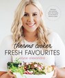 Thermo Cooker Fresh Favourites - Alyce Alexandra - 9781760144111